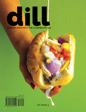 Dill Magazine Issue 3: Fire & Ice